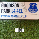 Allan signed Goodison Park Street Sign